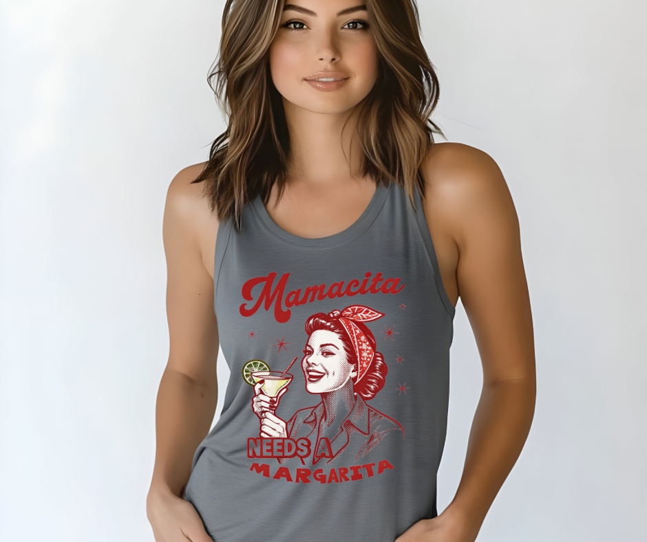 Mamacita Needs a Margarita Tank Tops or t-shirt