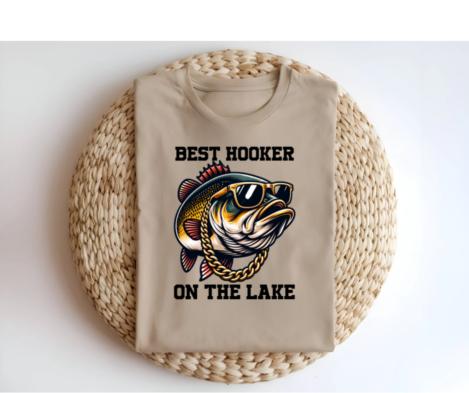 Best Hooker on the Lake T-Shirt