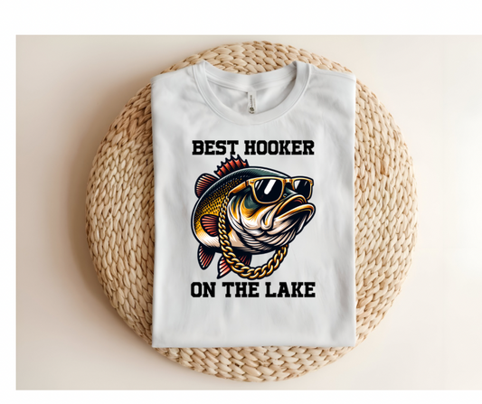 Best Hooker on the Lake T-Shirt