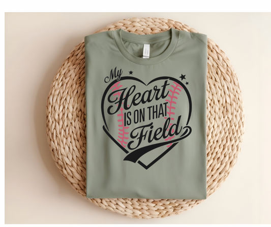 My Heart is on that Field t-shirt