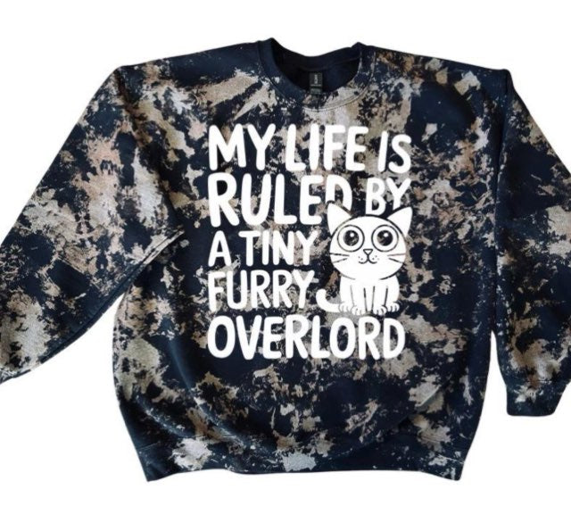 "My Life is Ruled by a Tiny Furry Overlord distressed Crewneck"